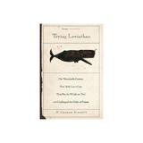 Trying Leviathan - D  Graham Burnett, editura Michael O'mara Books