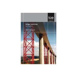 Bridge Launching, second edition - Marco Rosignoli, editura Michael O'mara Books