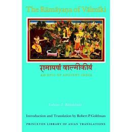 Ramayana of Valmiki: An Epic of Ancient India, Volume I - Robert P. Goldman, editura Michael O'mara Books