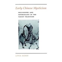 Early Chinese Mysticism - Livia Kohn, editura Michael O'mara Books