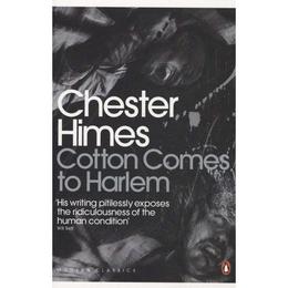 Cotton Comes to Harlem - Chester Himes, editura Michael O'mara Books