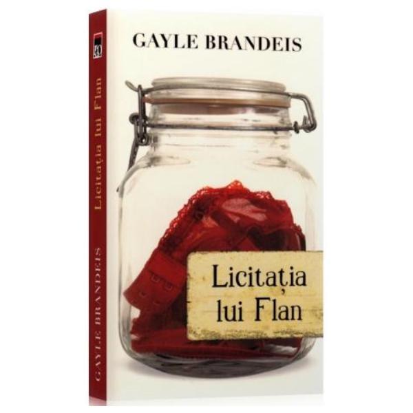 Licitatia lui Flan - Gayle Brandeis, editura Rao