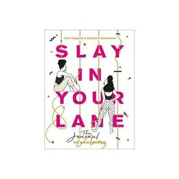 Slay In Your Lane: The Journal - Yomi Adegoke, editura Conran Octopus