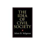 Idea of Civil Society - Adam B Seligman, editura Michael O'mara Books