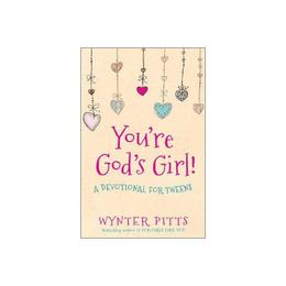 You&#039;re God&#039;s Girl! - Wynter Pitts, editura Michael O&#039;mara Books