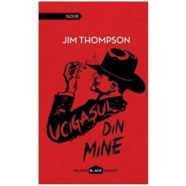 Ucigasul Din Mine - Jim Thompson