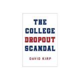 College Dropout Scandal - David Kirp, editura Conran Octopus