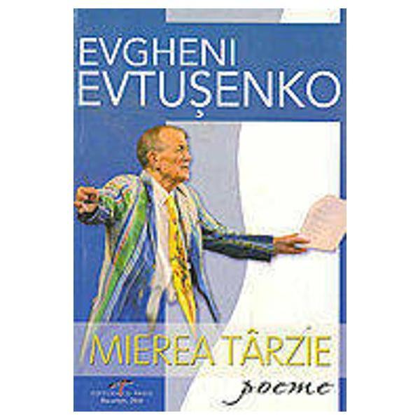 Mierea Tarzie - Evgheni Evtusenko, editura Cd Press
