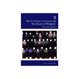 Routledge Companion to the Study of Religion - John Hinnells, editura Michael O'mara Books