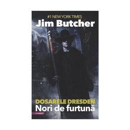Dosarele Dresden: Nori de furtuna - Jim Butcher, editura Finalchapter