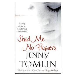 Send Me No Flowers - Jenny Tomlin, editura Michael O'mara Books