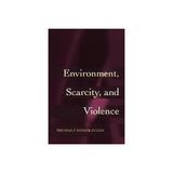 Environment, Scarcity, and Violence - Thomas F Homer-Dixon, editura Michael O'mara Books