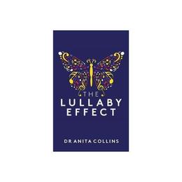 Lullaby Effect - Anita Collins, editura Michael O'mara Books