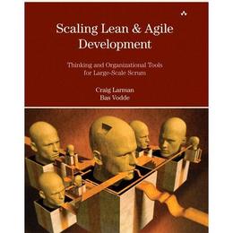 Scaling Lean &amp; Agile Development - Craig Larman, editura Sage Publications Ltd