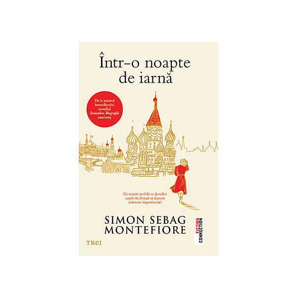 Intr-o noapte de iarna - Simon Sebag Montefiore, editura Trei