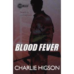 Young Bond: Blood Fever - Charlie Higson, editura Bloomsbury Academic T&t Clark
