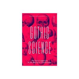 Gothic Science - Joel Levy, editura Penguin Popular Classics