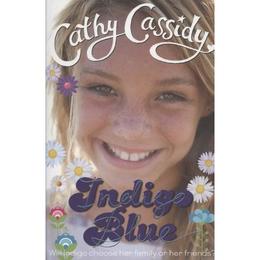 Indigo Blue - Cathy Cassidy, editura Bloomsbury Academic T&t Clark