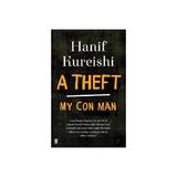 Theft - Hanif Kureishi, editura Michael O'mara Books