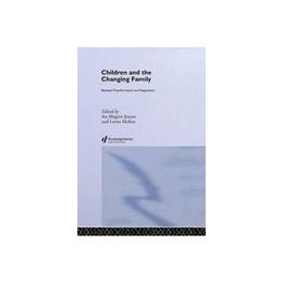 Children and the Changing Family - An-Magritt Jensen, editura William Morrow & Co