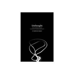 Unthought - N. Katherine Hayles, editura Harbour Books East Ltd