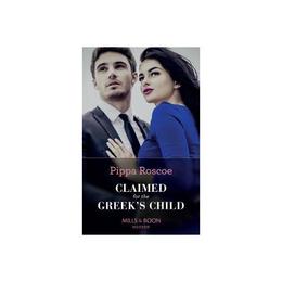 Claimed For The Greek&#039;s Child, editura Harlequin Mills &amp; Boon