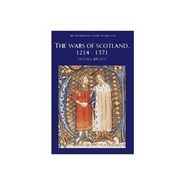 Wars of Scotland, 1214-1371, editura Edinburgh University Press
