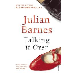 Talking It Over - Julian Barnes, editura Bloomsbury Academic T&t Clark