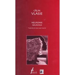 Neuronie - Calin Vlasie, editura Paralela 45