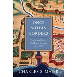 Once Within Borders, editura Harvard University Press