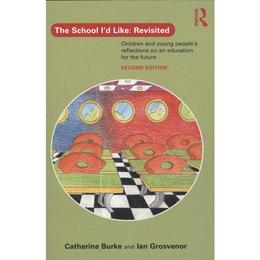 School I&#039;d Like: Revisited, editura Taylor &amp; Francis