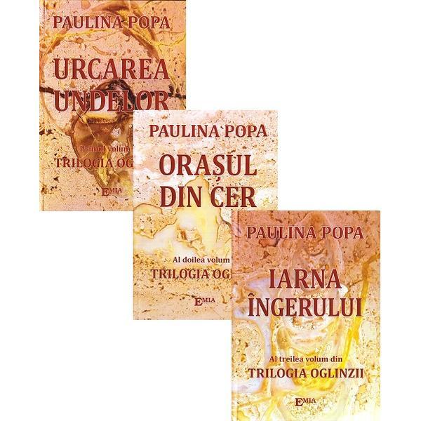 Trilogia oglinzii Vol.1+2+3 - Paulina Popa, editura Emia