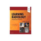 Learning Radiology, editura Elsevier Health Sciences