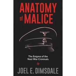 Anatomy of Malice, editura Yale University Press Academic