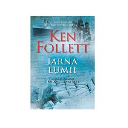 Iarna lumii - autor Ken Follett, editura SSMedia