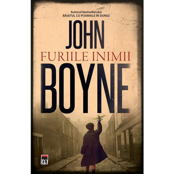 Furiile inimii - John Boyne, editura Rao