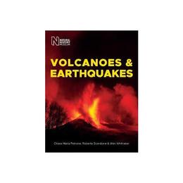 Volcanoes &amp; Earthquakes - Chiara Maria Petrone, editura Bloomsbury Academic