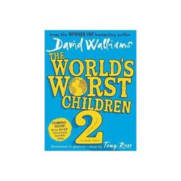 World's Worst Children 2 - David Walliams, editura Gazelle Book Services