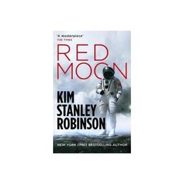 Red Moon - Kim Stanley Robinson, editura Bloomsbury Academic