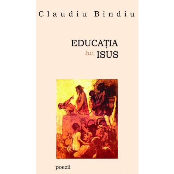 Educatia lui Isus - Claudiu Bindiu, editura All
