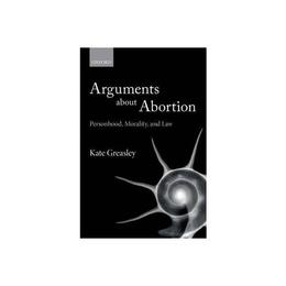 Arguments about Abortion - Kate Greasley, editura Gazelle Book Services