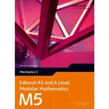 Edexcel AS and A Level Modular Mathematics Mechanics 5 M5 - Keith Pledger, editura Random House Export Editions