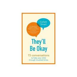 They'll Be Okay - Collett Smart, editura Conran Octopus