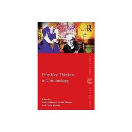Fifty Key Thinkers in Criminology, editura Harper Collins Childrens Books