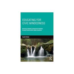 Educating for Civic-mindedness, editura Taylor & Francis