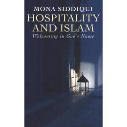 Hospitality and Islam, editura Yale University Press Academic