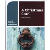 Oxford Literature Companions: A Christmas Carol - Carmel Waldron, editura Fair Winds Press