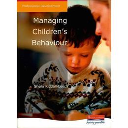 Managing Children&#039;s Behaviour - Sheila Riddall-Leech, editura Fair Winds Press