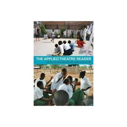 Applied Theatre Reader, editura Taylor & Francis