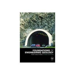 Foundations of Engineering Geology, editura Taylor &amp; Francis